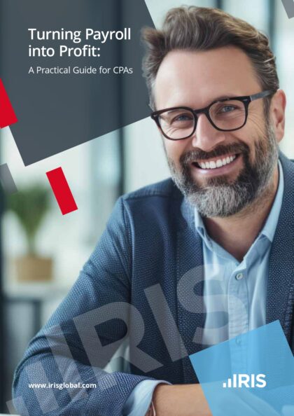Guide: Turning Payroll into Profit: A Practical Guide for CPAs | IRIS