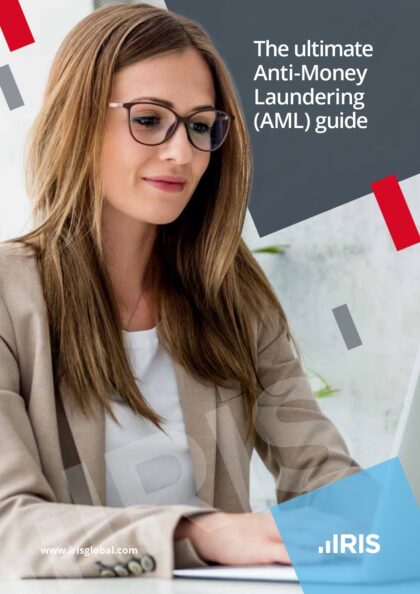 Guide: The ultimate guide to Anti-Money Laundering (AML) | IRIS