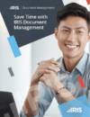 Save Time With IRIS Document Management
