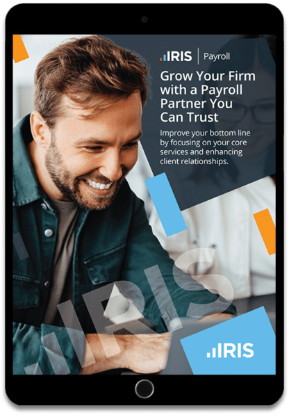 Guide: Grow Your Firm with a Payroll Partner You Can Trust | IRIS
