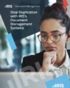 Guide: Stop Duplication with IRIS’s Document Management Systems | IRIS